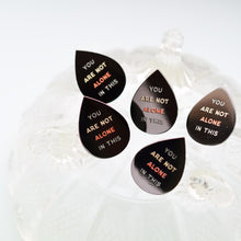 Load image into Gallery viewer, Not Alone Pin