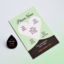 Load image into Gallery viewer, Not Alone Pin