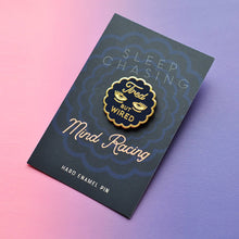 Load image into Gallery viewer, Tired but Wired Pin