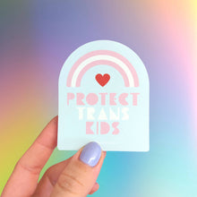 Load image into Gallery viewer, Protect Trans Kids Sticker
